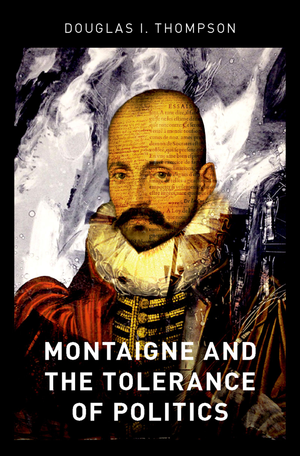 Montaigne and the Tolerance of Politics  â€“ PDF/EPUB Version Downloadable
