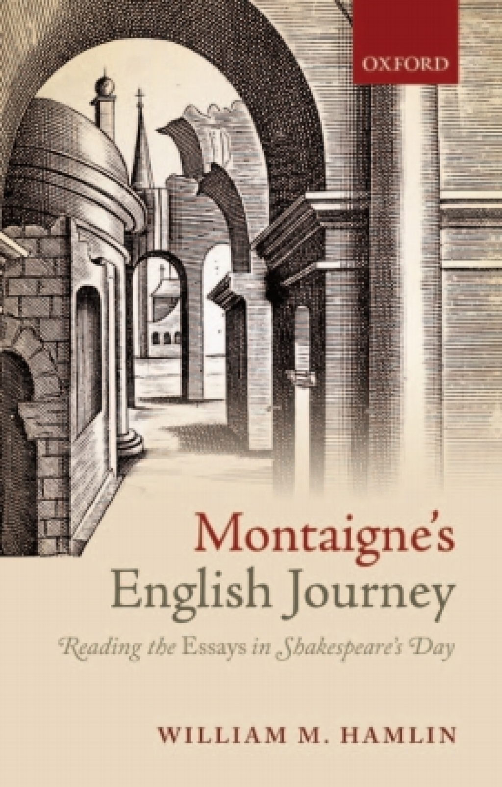 Montaigne's English Journey Reading the Essays in Shakespeare's Day  â€“ PDF/EPUB Version Downloadable