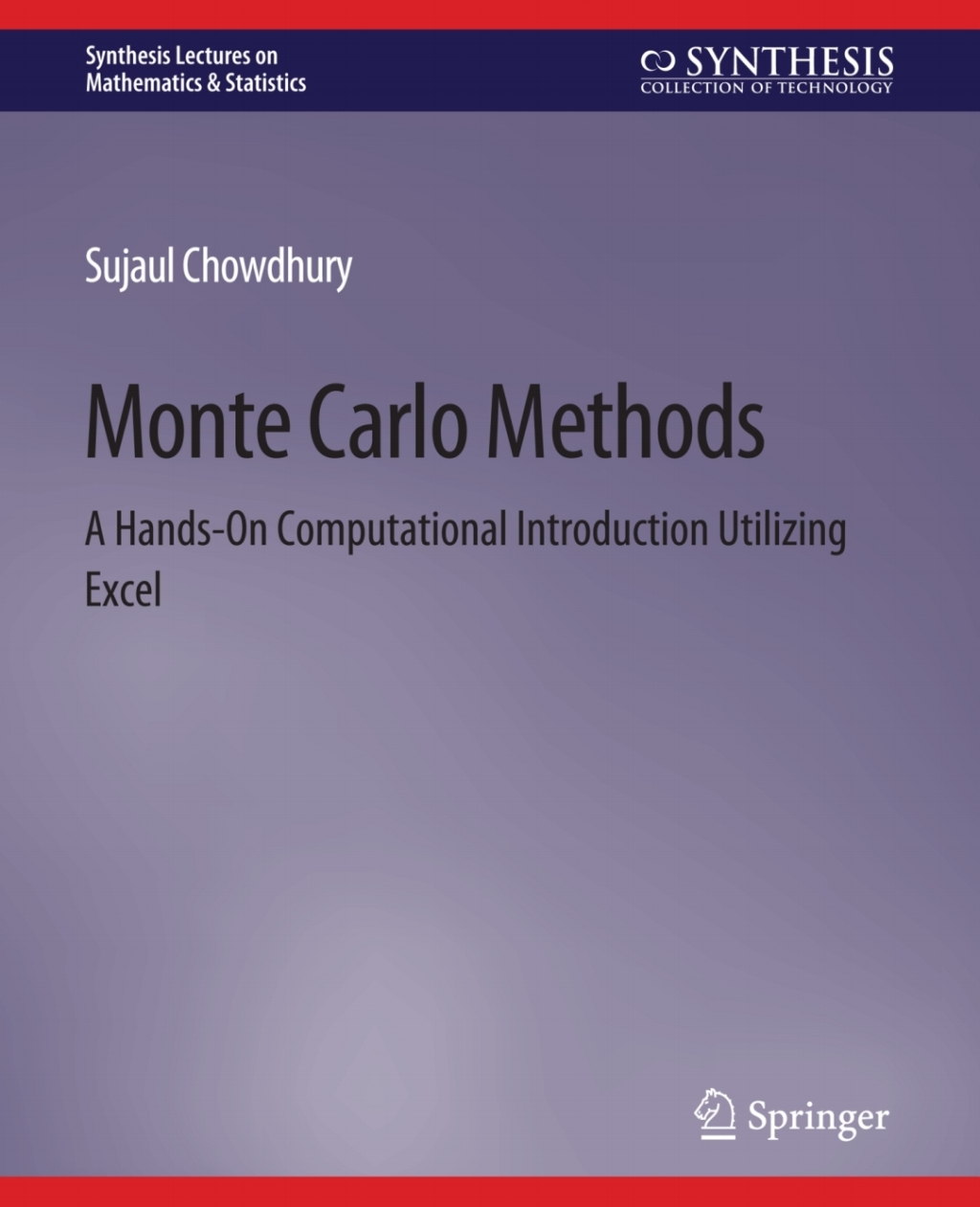 Monte Carlo Methods A Hands-On Computational Introduction Utilizing Excel  â€“ PDF/EPUB Version Downloadable