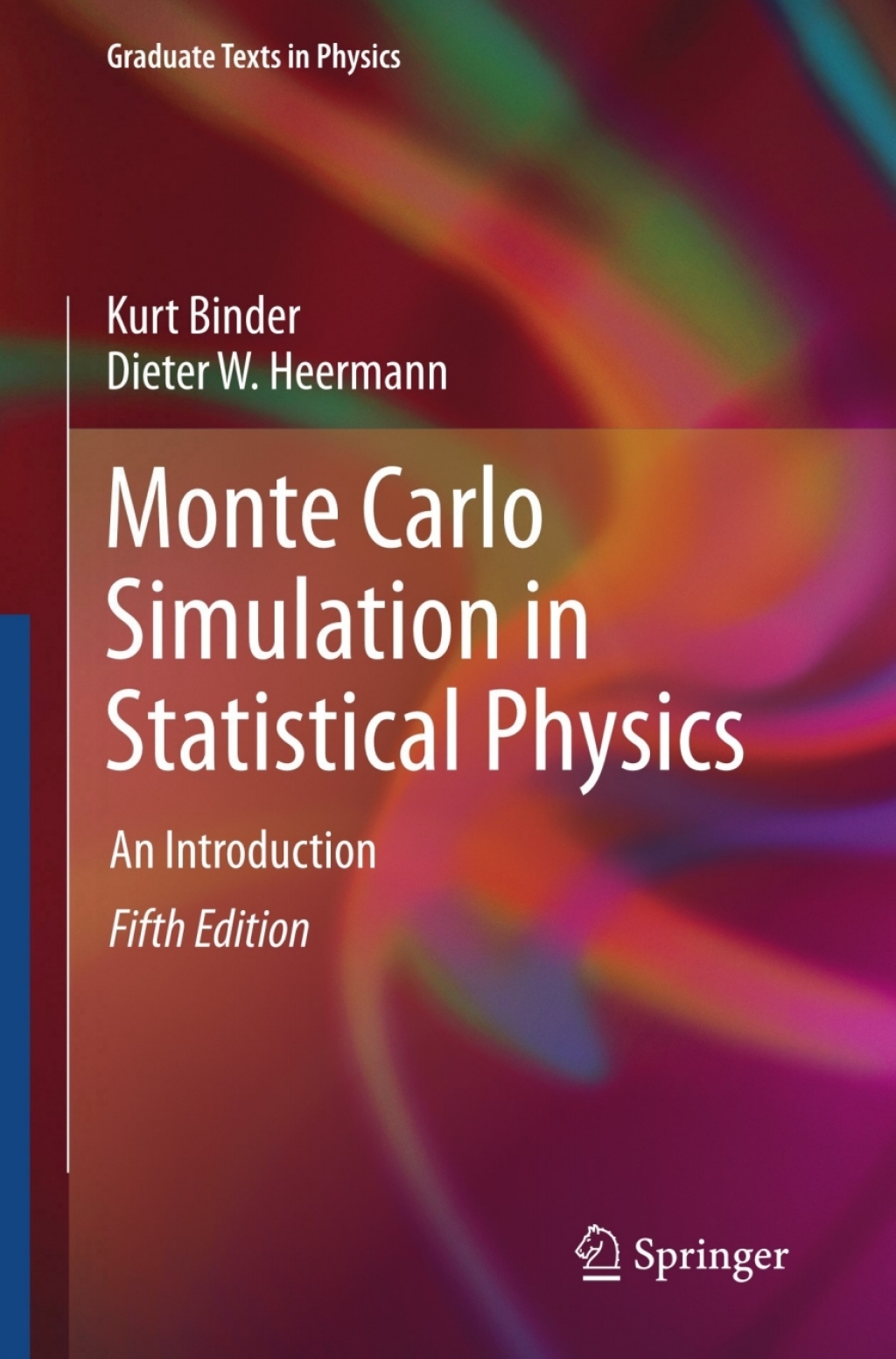 Monte Carlo Simulation in Statistical Physics An Introduction 5th Edition â€“ PDF/EPUB Version Downloadable