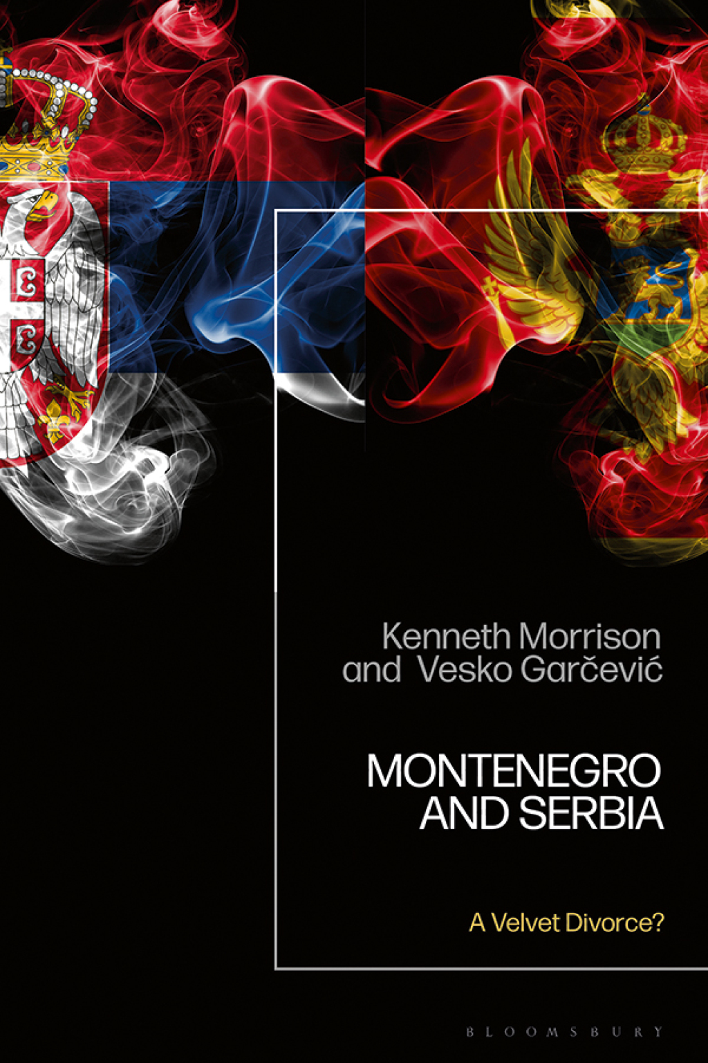 Montenegro and Serbia A Velvet Divorce? 1st Edition â€“ PDF/EPUB Version Downloadable
