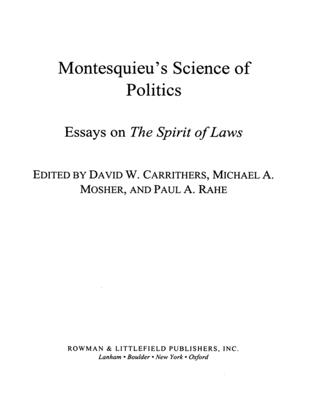 Montesquieu's Science of Politics Essays on The Spirit of Laws 1st Edition â€“ PDF/EPUB Version Downloadable