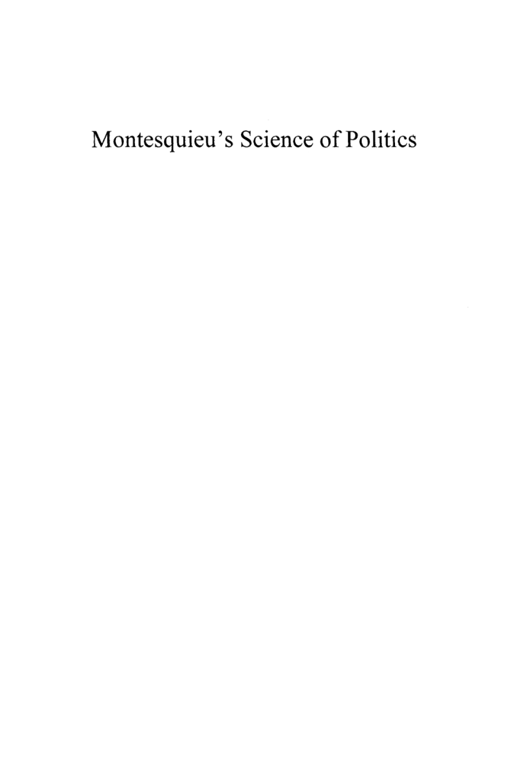 Montesquieu's Science of Politics Essays on The Spirit of Laws 1st Edition – PDF/EPUB Version Downloadable Montesquieu's Science of Politics Essays on The Spirit of Laws 1st Edition – PDF/EPUB Version Downloadable - Image 1