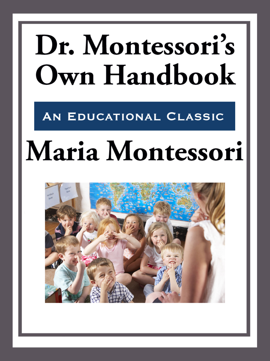 Montessori's Own Handbook - (PDF/EPUB Version)