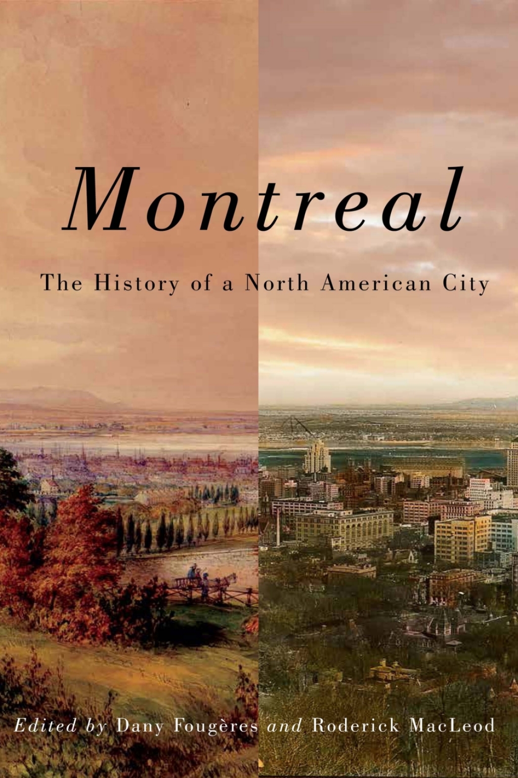 Montreal The History of a North American City  â€“ PDF/EPUB Version Downloadable
