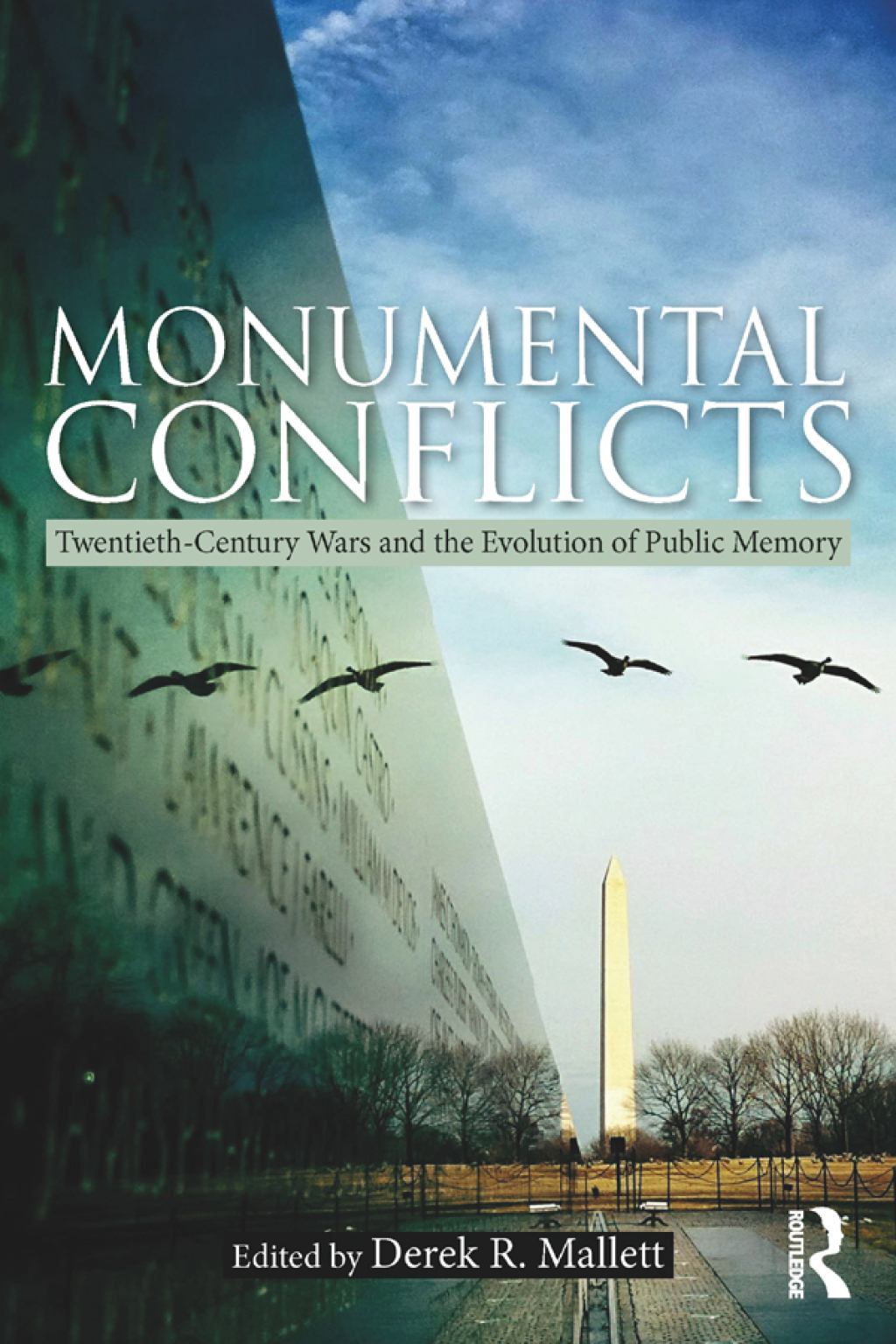 Monumental Conflicts Twentieth-Century Wars and the Evolution of Public Memory 1st Edition â€“ PDF/EPUB Version Downloadable