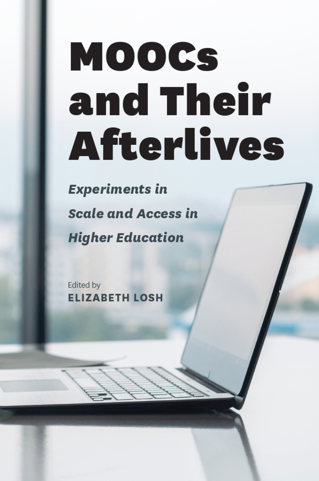 MOOCs and Their Afterlives Experiments in Scale and Access in Higher Education 1st Edition â€“ PDF/EPUB Version Downloadable