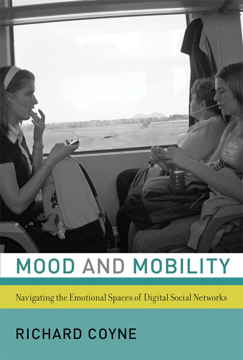 Mood and Mobility Navigating the Emotional Spaces of Digital Social Networks - (PDF/EPUB Version)