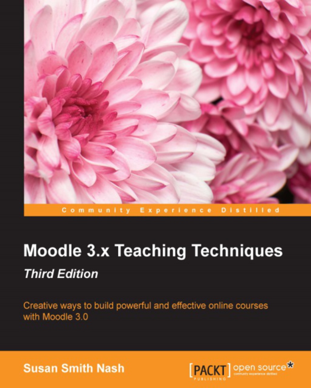 Moodle 3.x Teaching Techniques 3rd Edition â€“ PDF/EPUB Version Downloadable