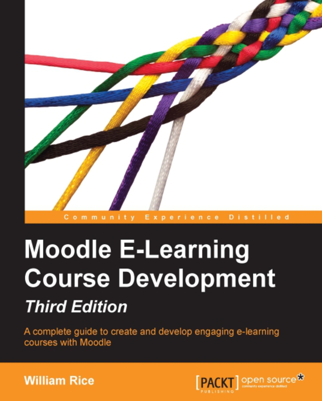 Moodle E-Learning Course Development - Third Edition: RAW 1st Edition â€“ PDF/EPUB Version Downloadable
