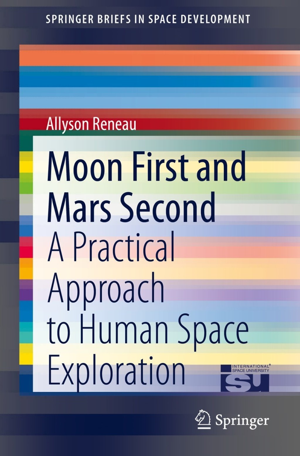 Moon First and Mars Second A Practical Approach to Human Space Exploration  â€“ PDF/EPUB Version Downloadable