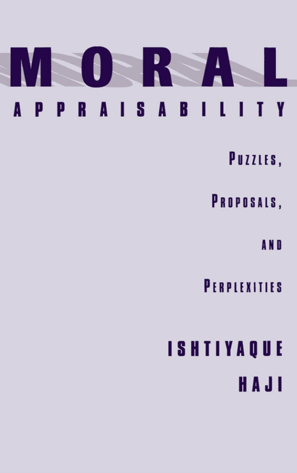 Moral Appraisability Puzzles, Proposals, and Perplexities  â€“ PDF/EPUB Version Downloadable