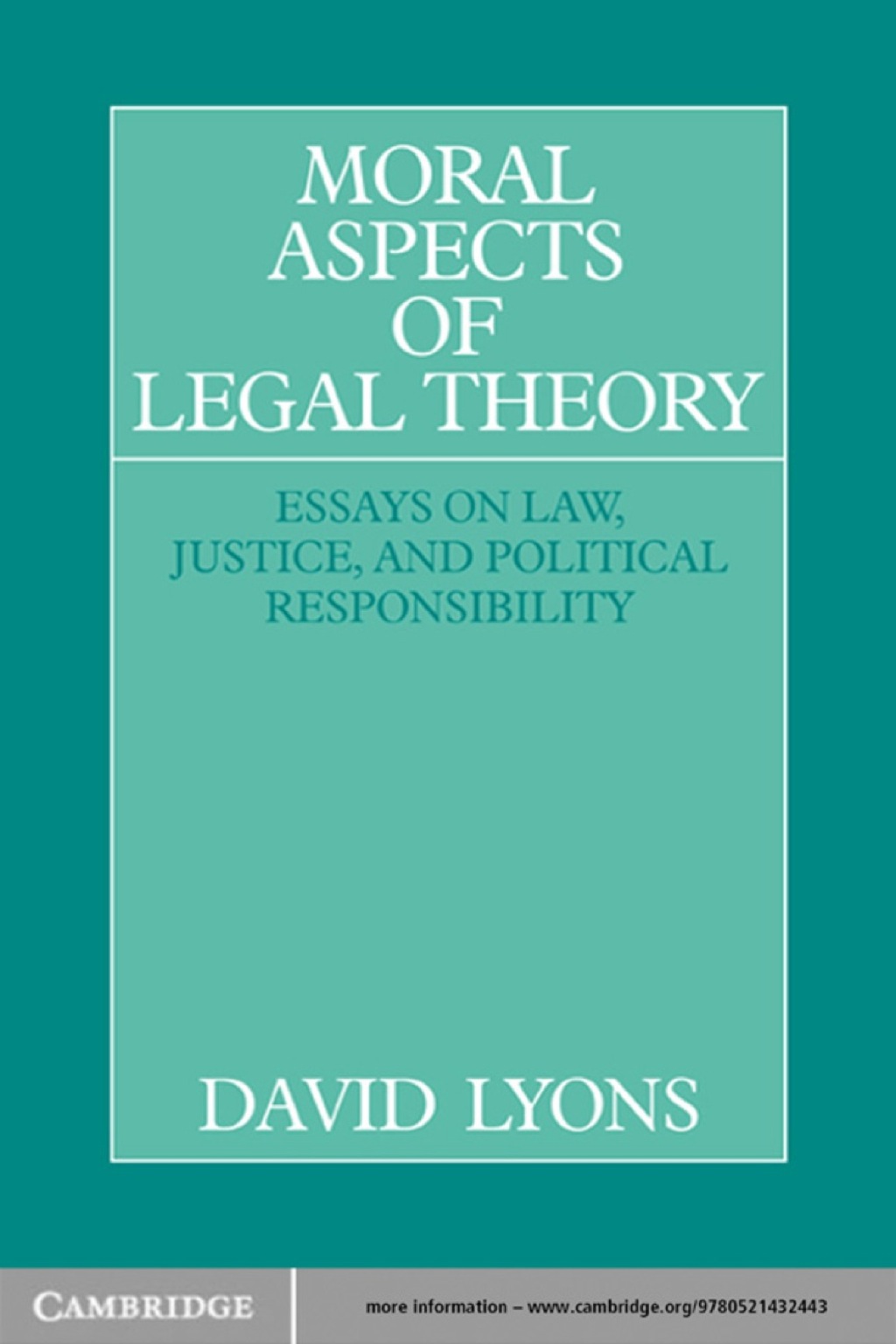 Moral Aspects of Legal Theory Essays on Law, Justice, and Political Responsibility 1st Edition â€“ PDF/EPUB Version Downloadable