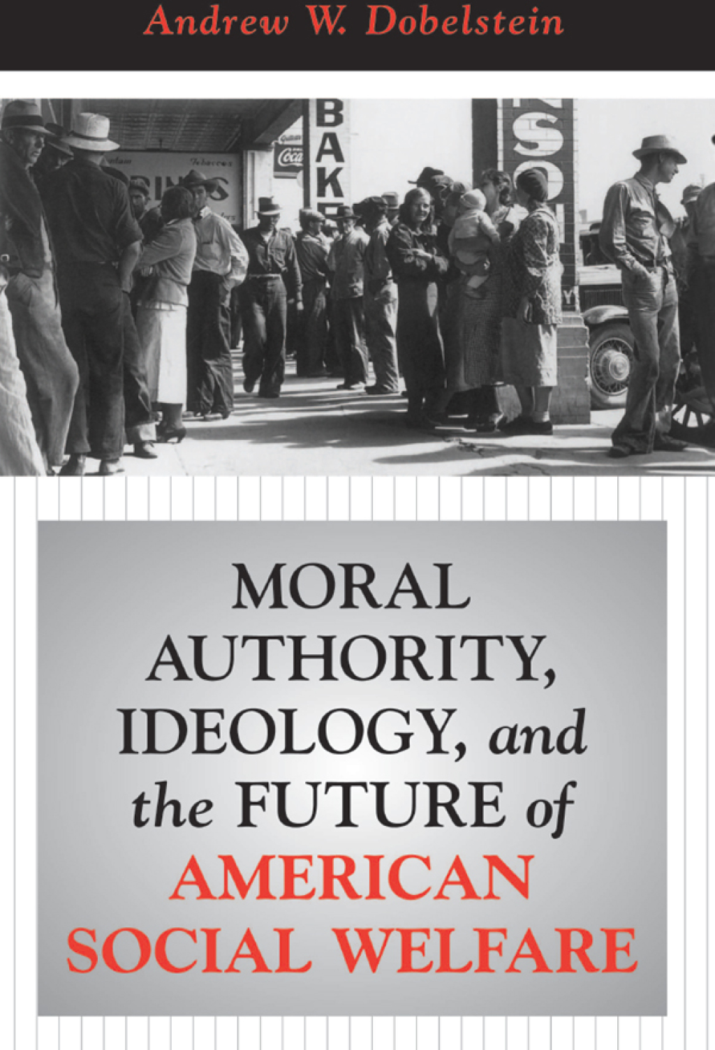 Moral Authority, Ideology, And The Future Of American Social Welfare 1st Edition â€“ PDF/EPUB Version Downloadable