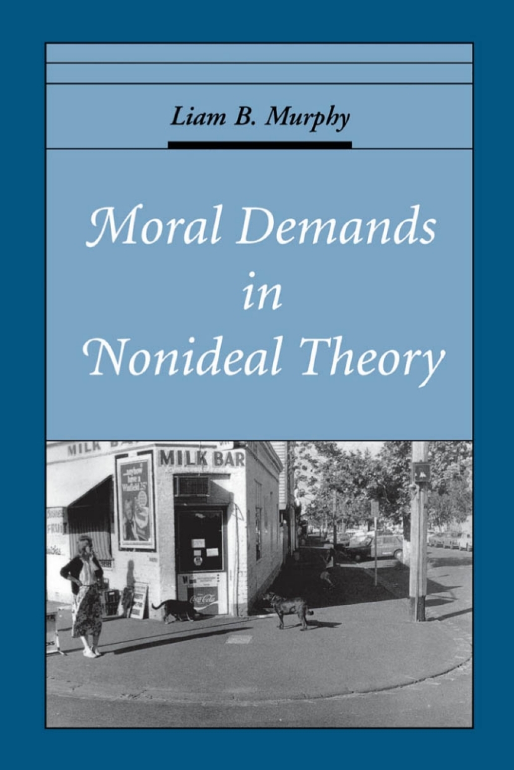 Moral Demands in Nonideal Theory  â€“ PDF/EPUB Version Downloadable