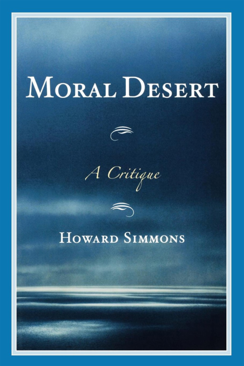 Moral Desert A Critique 1st Edition â€“ PDF/EPUB Version Downloadable
