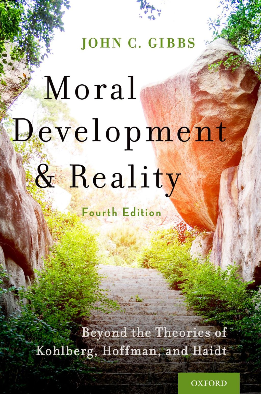 Moral Development and Reality Beyond the Theories of Kohlberg, Hoffman, and Haidt 4th Edition â€“ PDF/EPUB Version Downloadable