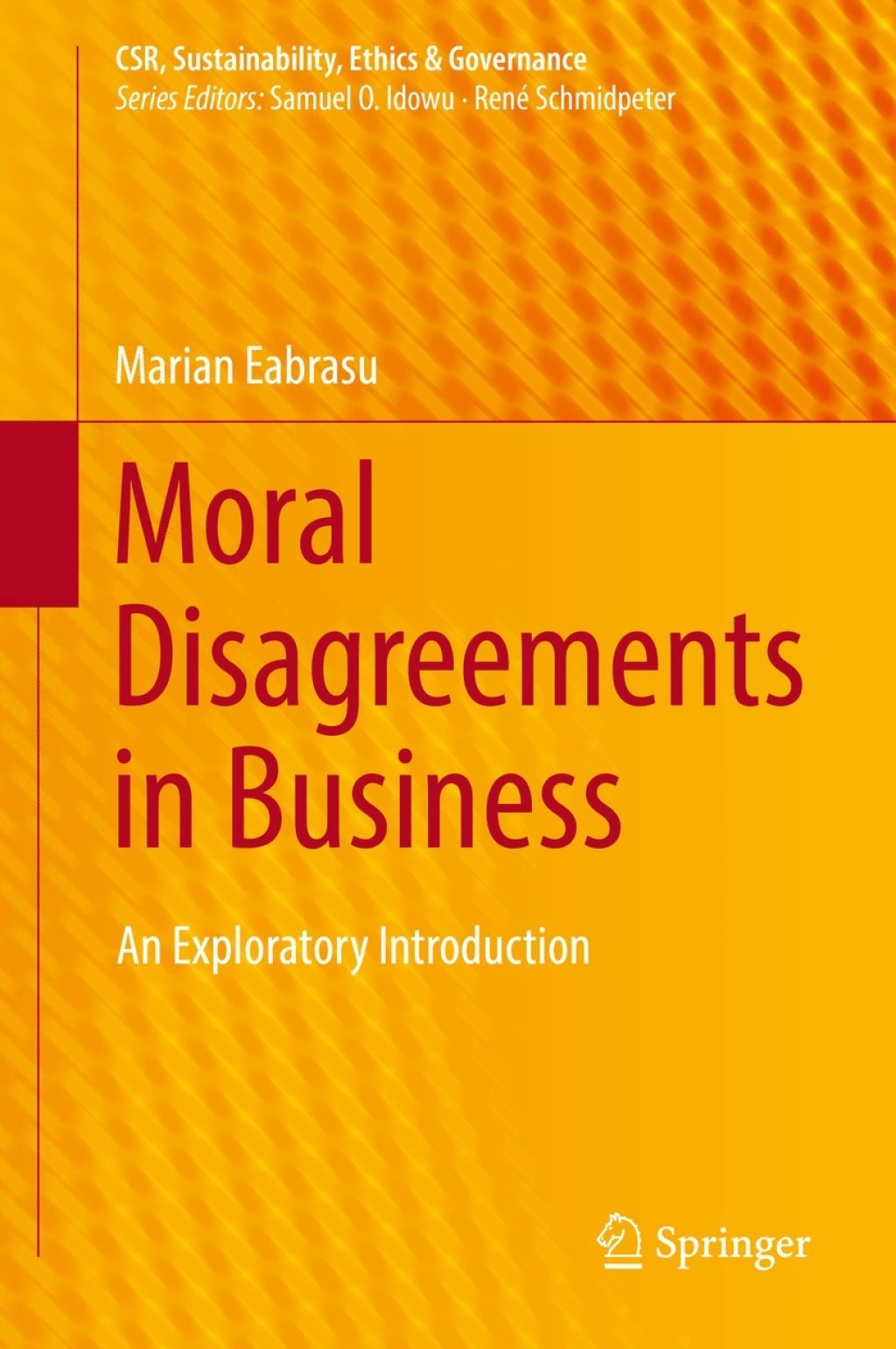Moral Disagreements in Business An Exploratory Introduction  â€“ PDF/EPUB Version Downloadable