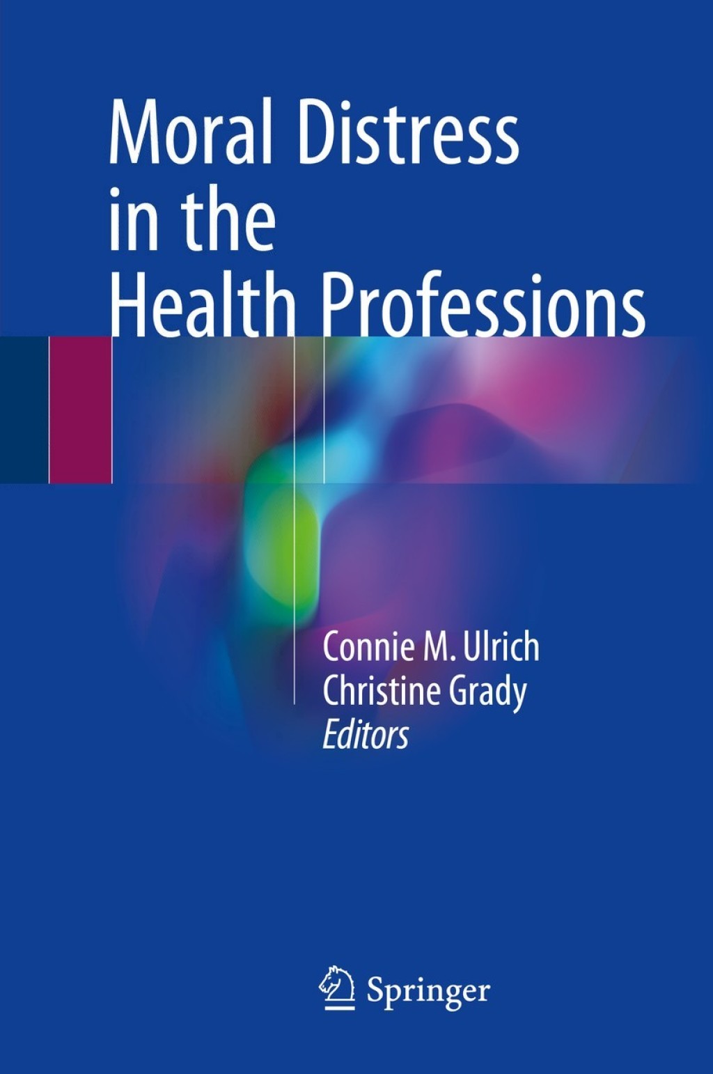 Moral Distress in the Health Professions  â€“ PDF/EPUB Version Downloadable