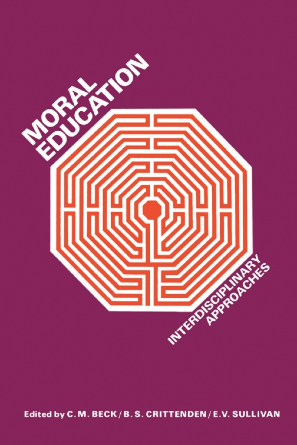 Moral Education Interdisciplinary Approaches 1st Edition â€“ PDF/EPUB Version Downloadable