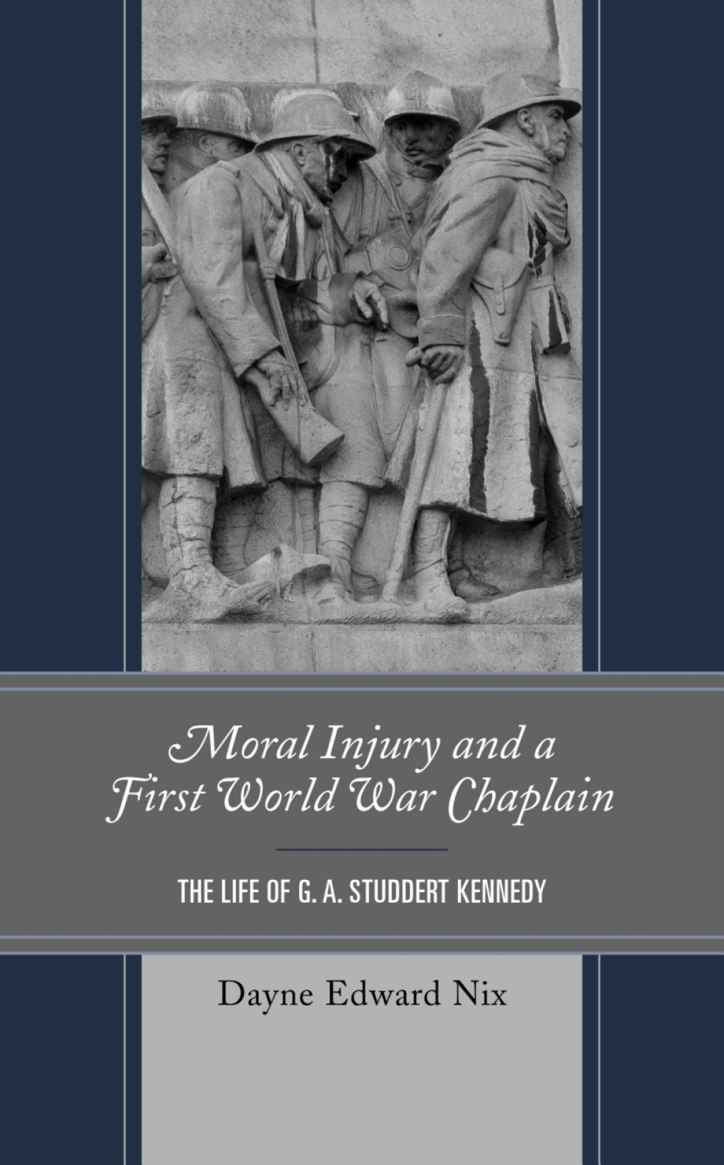 Moral Injury and a First World War Chaplain The Life of G. A. Studdert Kennedy 1st Edition â€“ PDF/EPUB Version Downloadable