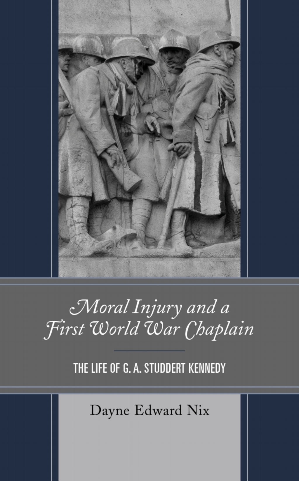Moral Injury and a First World War Chaplain The Life of G. A. Studdert Kennedy 1st Edition â€“ PDF/EPUB Version Downloadable