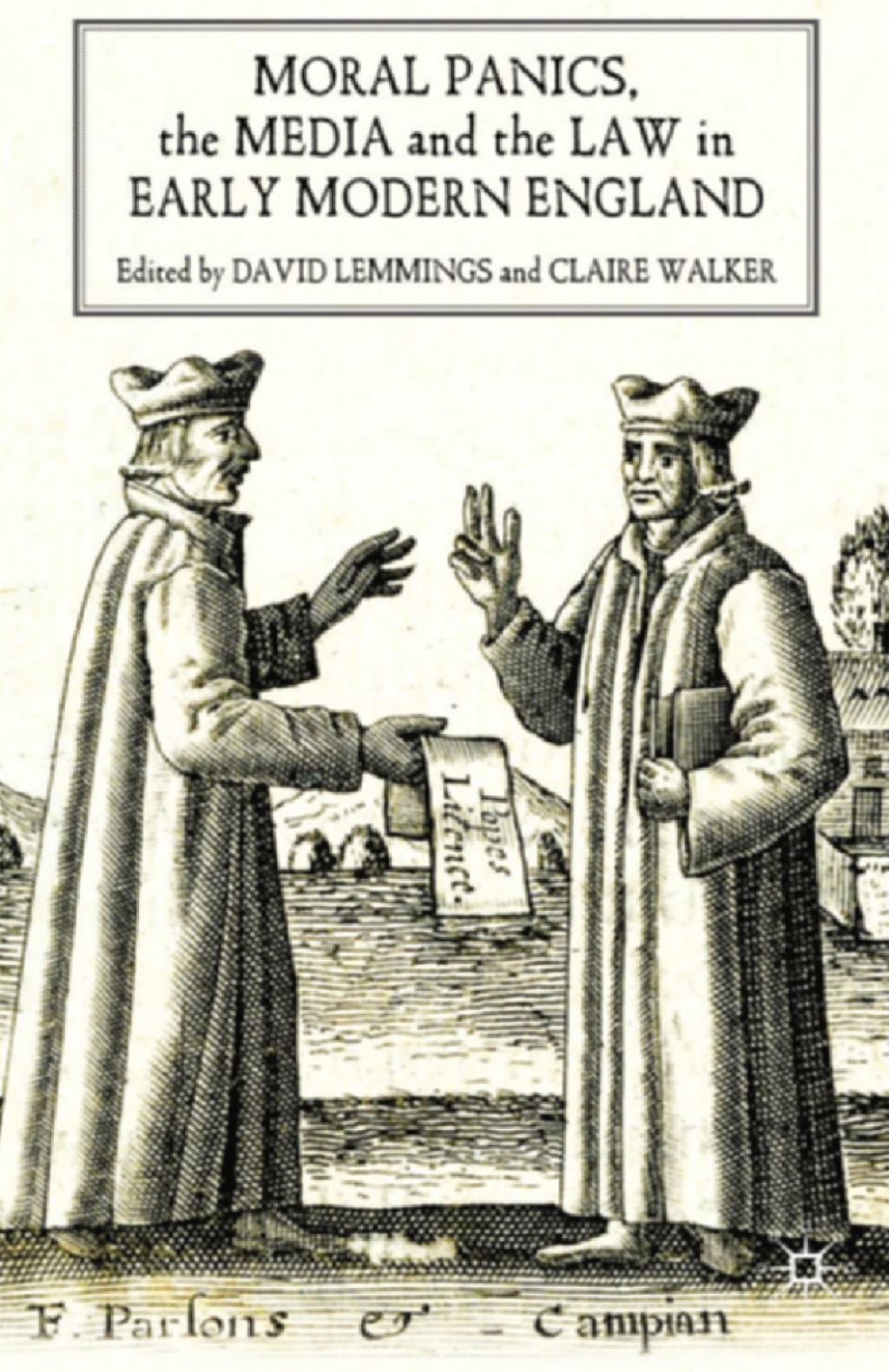 Moral Panics, the Media and the Law in Early Modern England  â€“ PDF/EPUB Version Downloadable