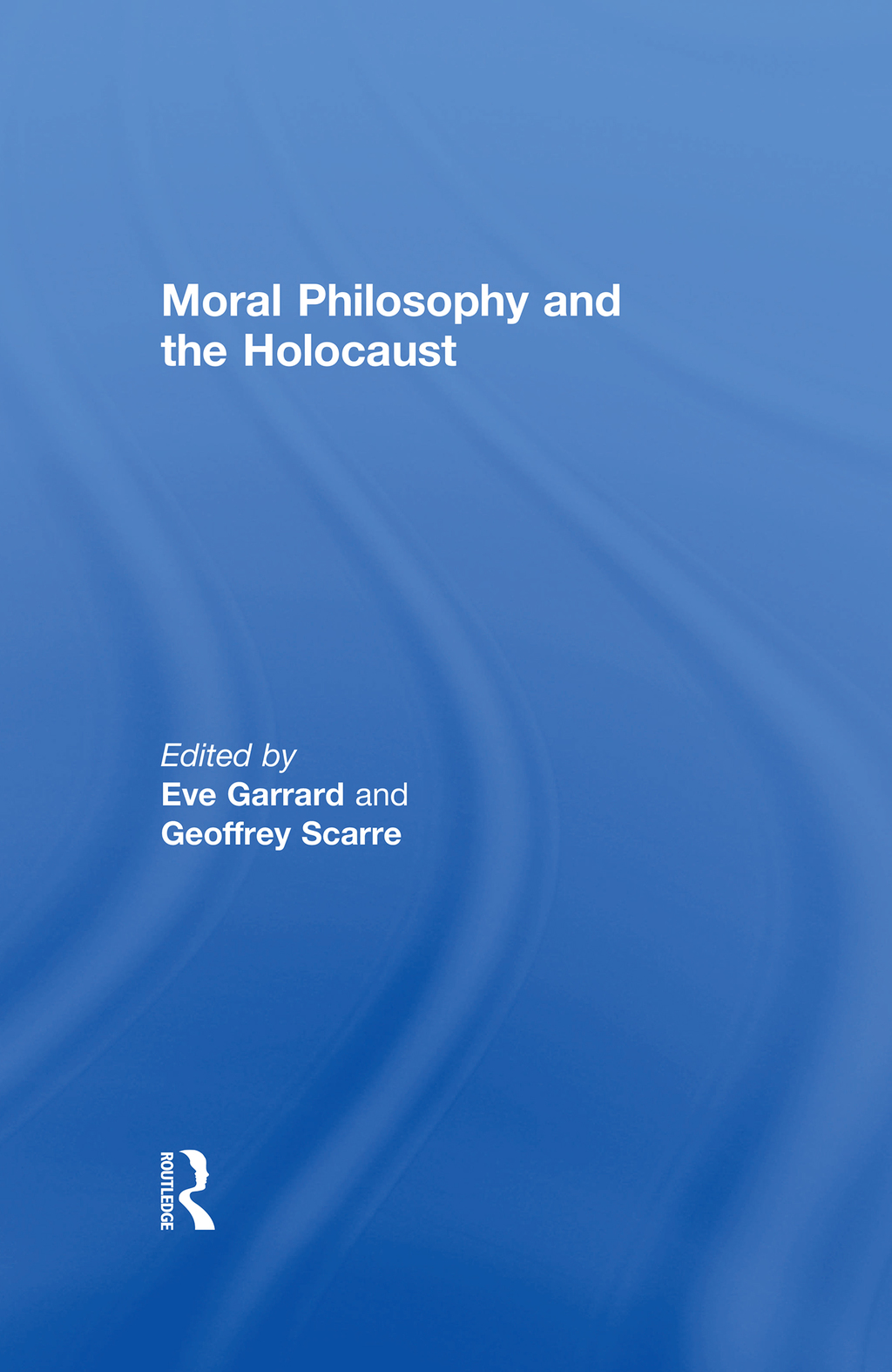 Moral Philosophy and the Holocaust 1st Edition â€“ PDF/EPUB Version Downloadable