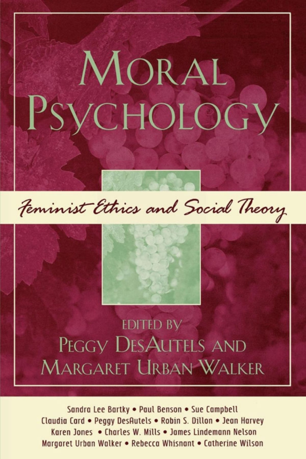 Moral Psychology Feminist Ethics and Social Theory 1st Edition â€“ PDF/EPUB Version Downloadable