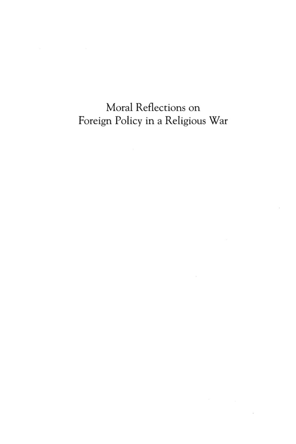 Moral Reflections on Foreign Policy in a Religious War 1st Edition â€“ PDF/EPUB Version Downloadable
