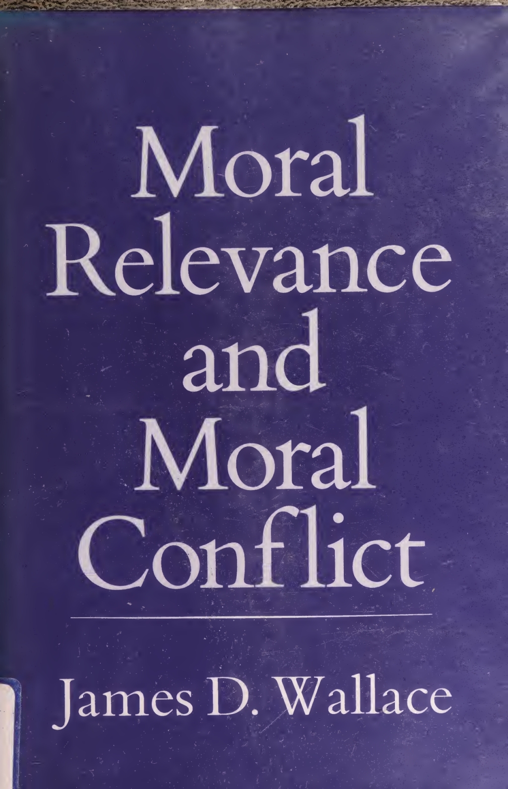 Moral Relevance and Moral Conflict  â€“ PDF/EPUB Version Downloadable