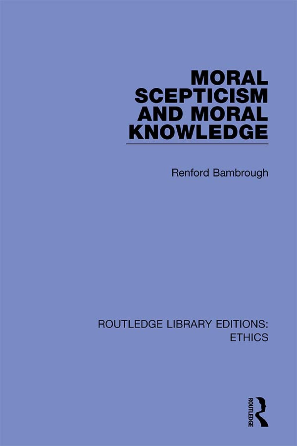 Moral Scepticism and Moral Knowledge 1st Edition â€“ PDF/EPUB Version Downloadable