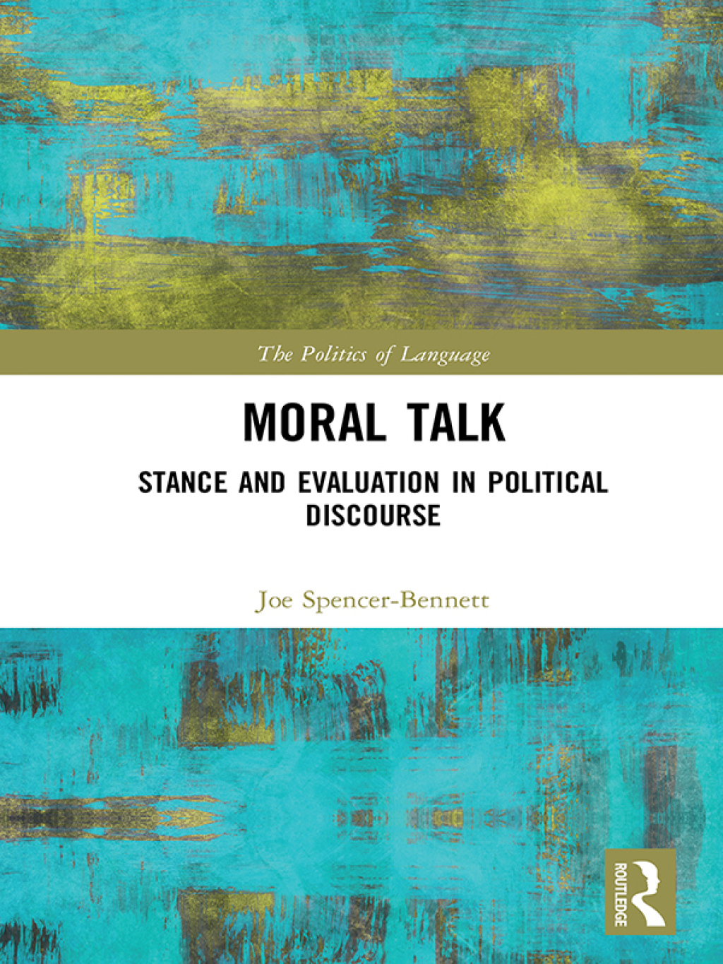 Moral Talk Stance and Evaluation in Political Discourse 1st Edition â€“ PDF/EPUB Version Downloadable