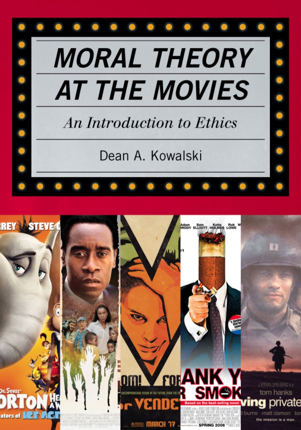 Moral Theory at the Movies An Introduction to Ethics 1st Edition â€“ PDF/EPUB Version Downloadable