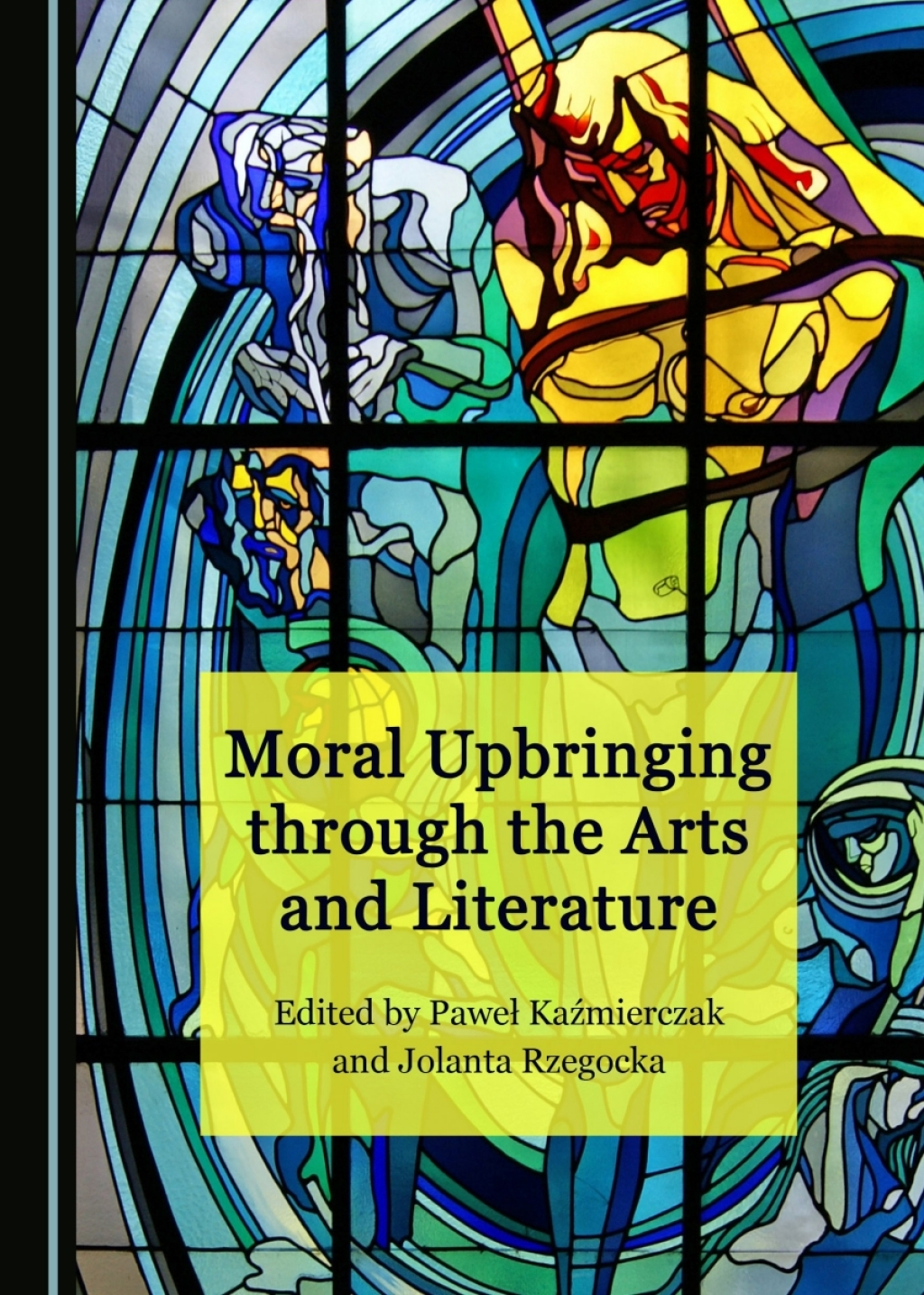 Moral Upbringing through the Arts and Literature 1st Edition â€“ PDF/EPUB Version Downloadable
