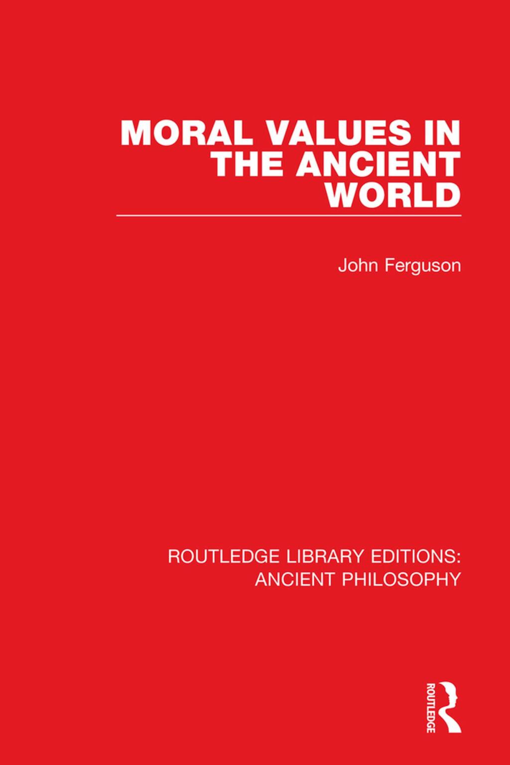 Moral Values in the Ancient World 1st Edition â€“ PDF/EPUB Version Downloadable
