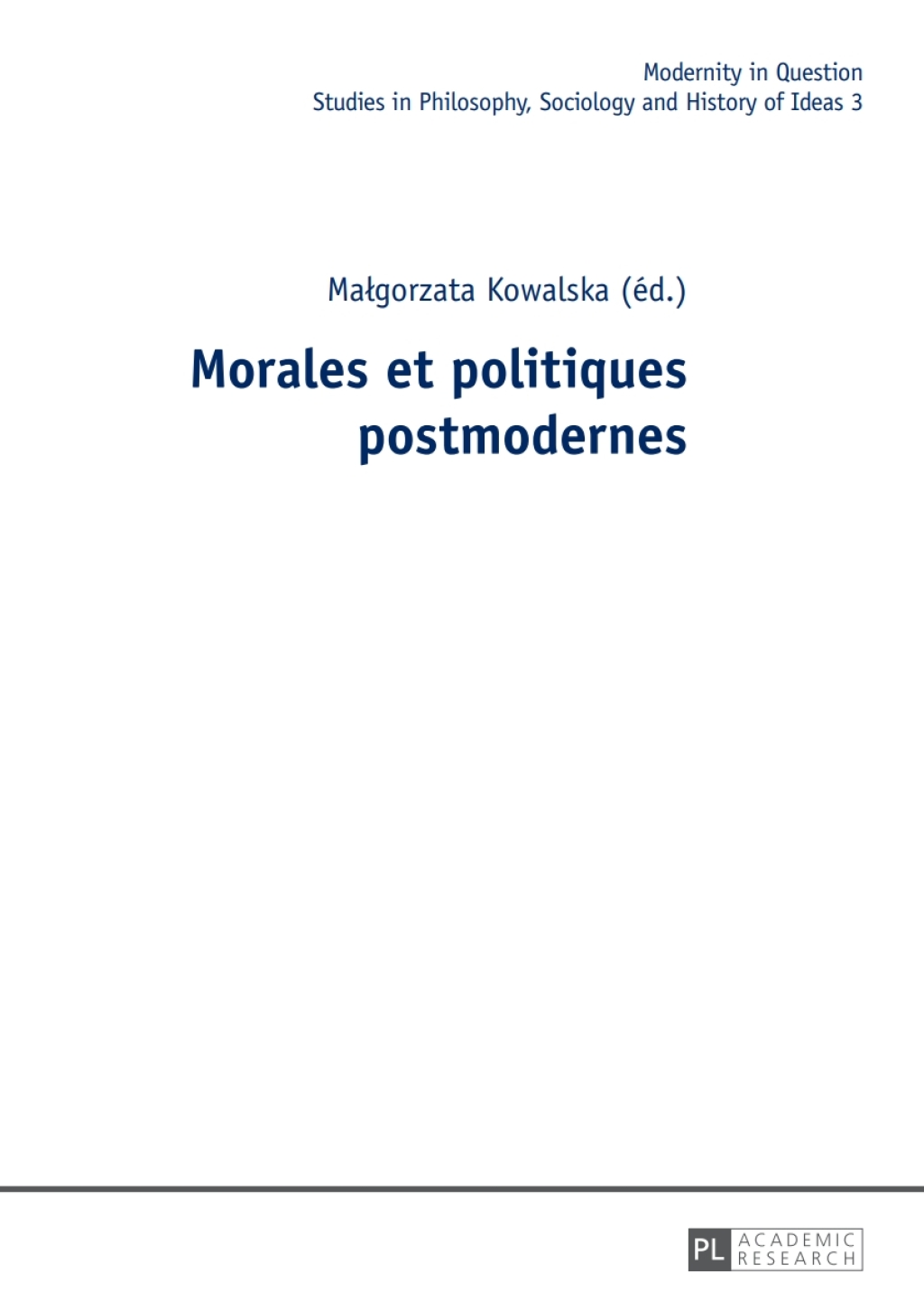 Morales et politiques postmodernes 1st Edition â€“ PDF/EPUB Version Downloadable