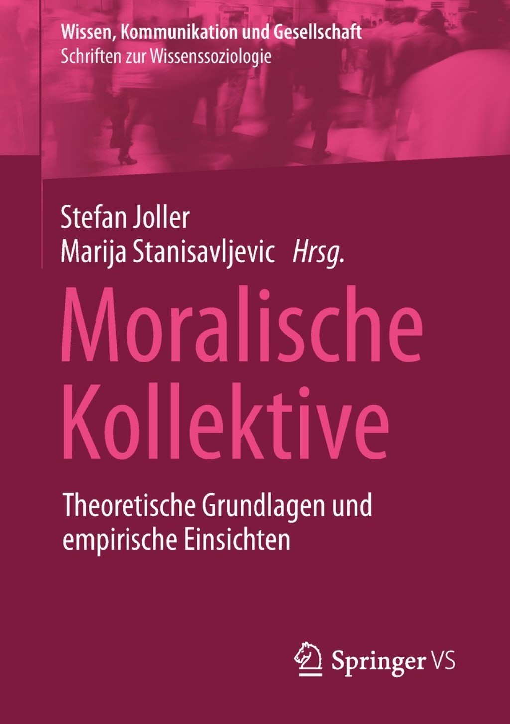 Moralische Kollektive Theoretische Grundlagen und empirische Einsichten  â€“ PDF/EPUB Version Downloadable