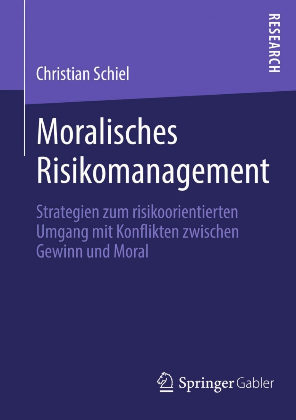 Moralisches Risikomanagement Strategien zum risikoorientierten Umgang mit Konflikten zwischen Gewinn und Moral  â€“ PDF/EPUB Version Downloadable