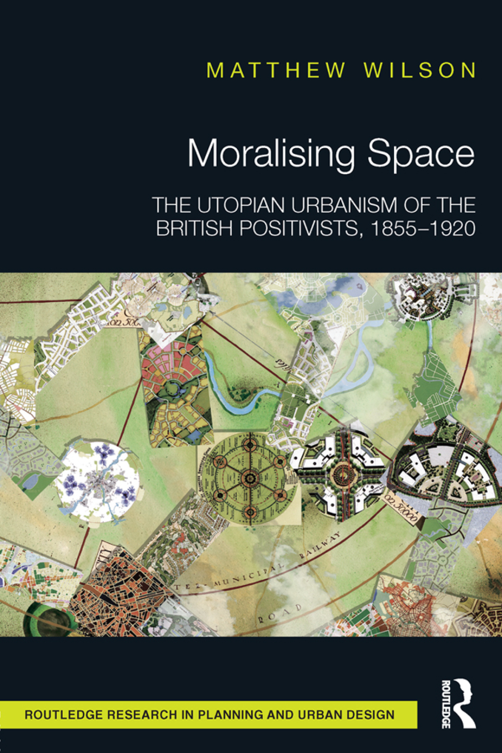 Moralising Space The Utopian Urbanism of the British Positivists, 1855-1920 1st Edition â€“ PDF/EPUB Version Downloadable