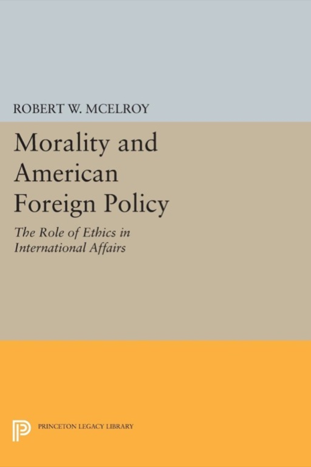 Morality and American Foreign Policy The Role of Ethics in International Affairs  â€“ PDF/EPUB Version Downloadable