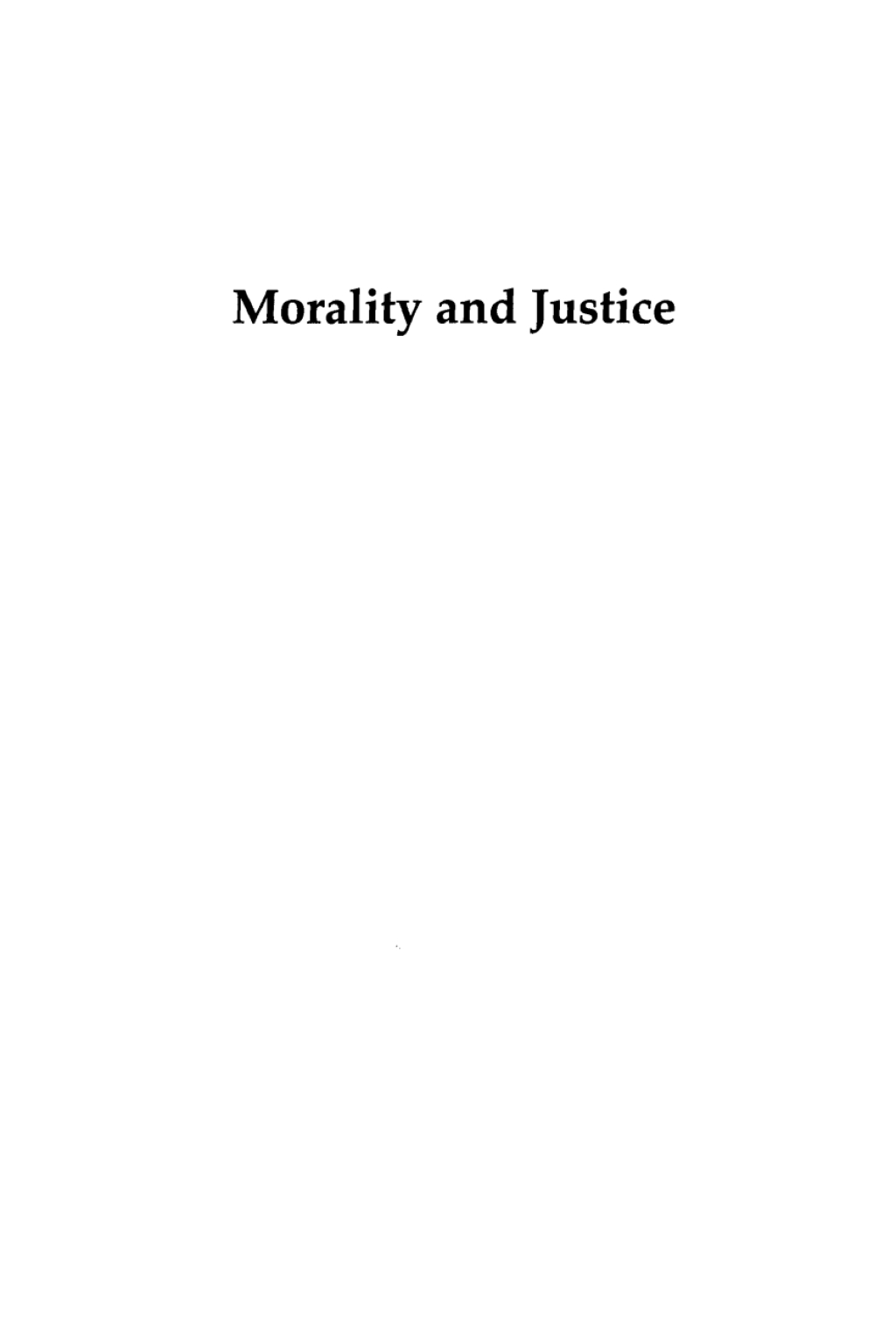 Morality and Justice Reading Boylan's 'A Just Society' 1st Edition â€“ PDF/EPUB Version Downloadable