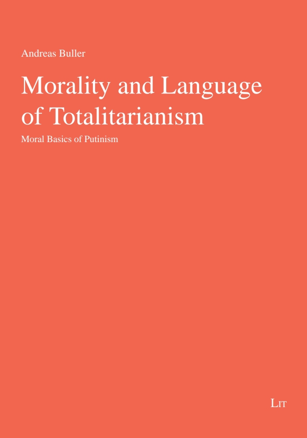 Morality and Language of Totalitarianism Moral Basics of Putinism  â€“ PDF/EPUB Version Downloadable