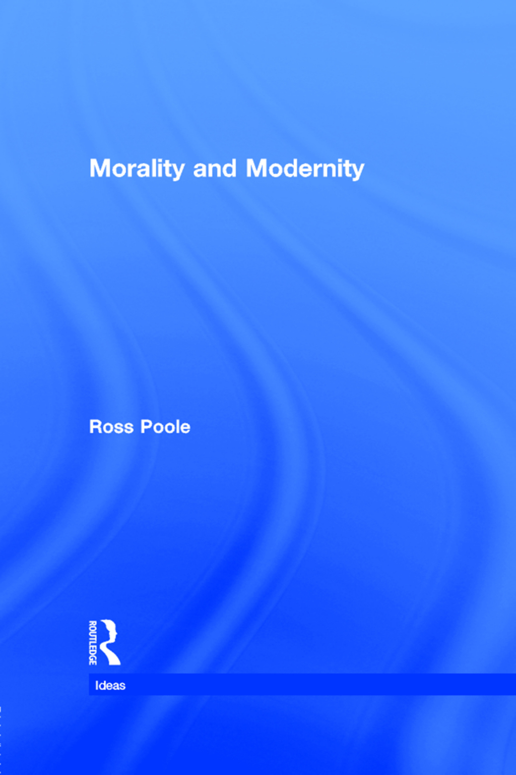 Morality and Modernity 1st Edition â€“ PDF/EPUB Version Downloadable