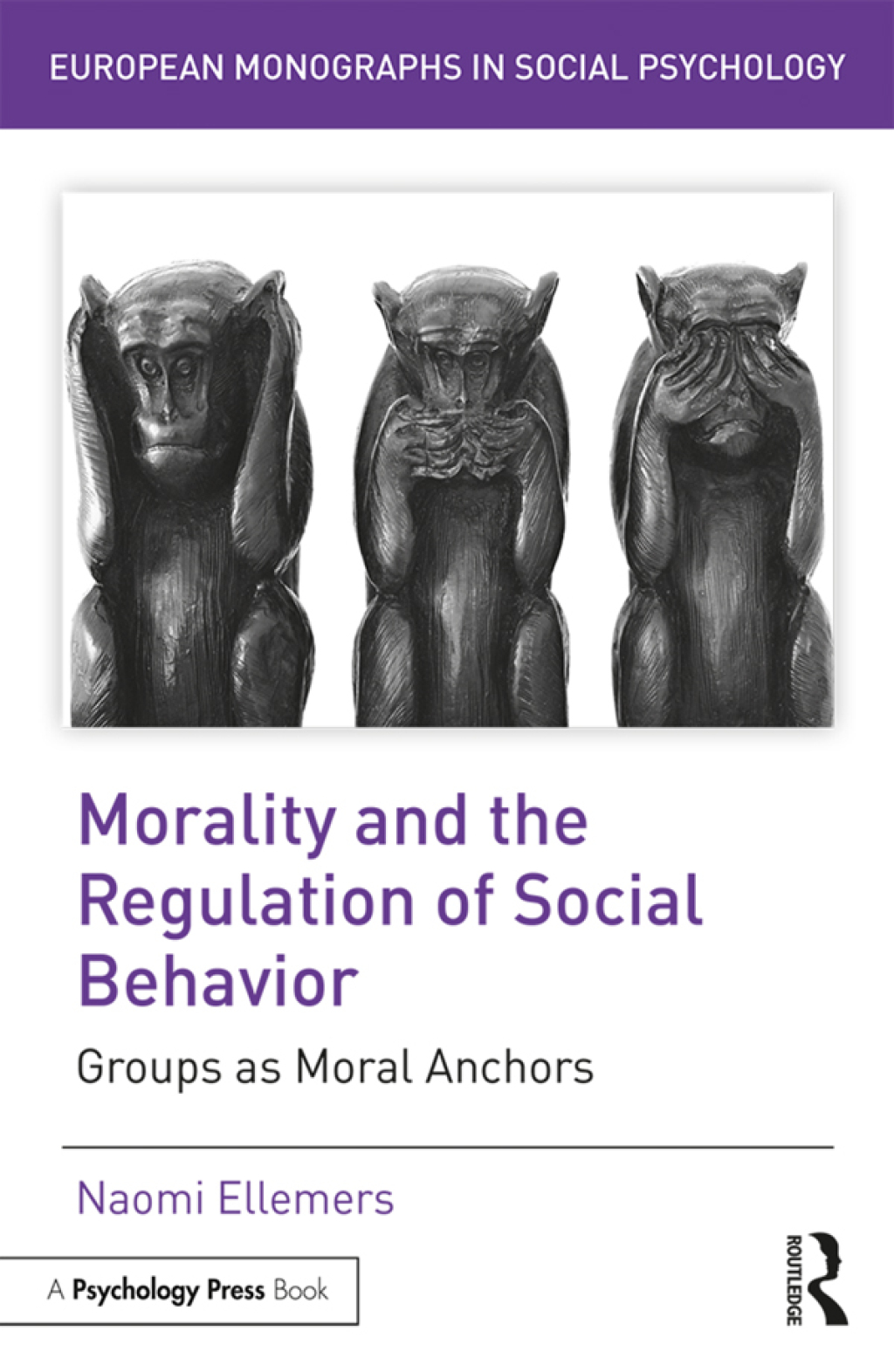 Morality and the Regulation of Social Behavior Groups as Moral Anchors 1st Edition â€“ PDF/EPUB Version Downloadable