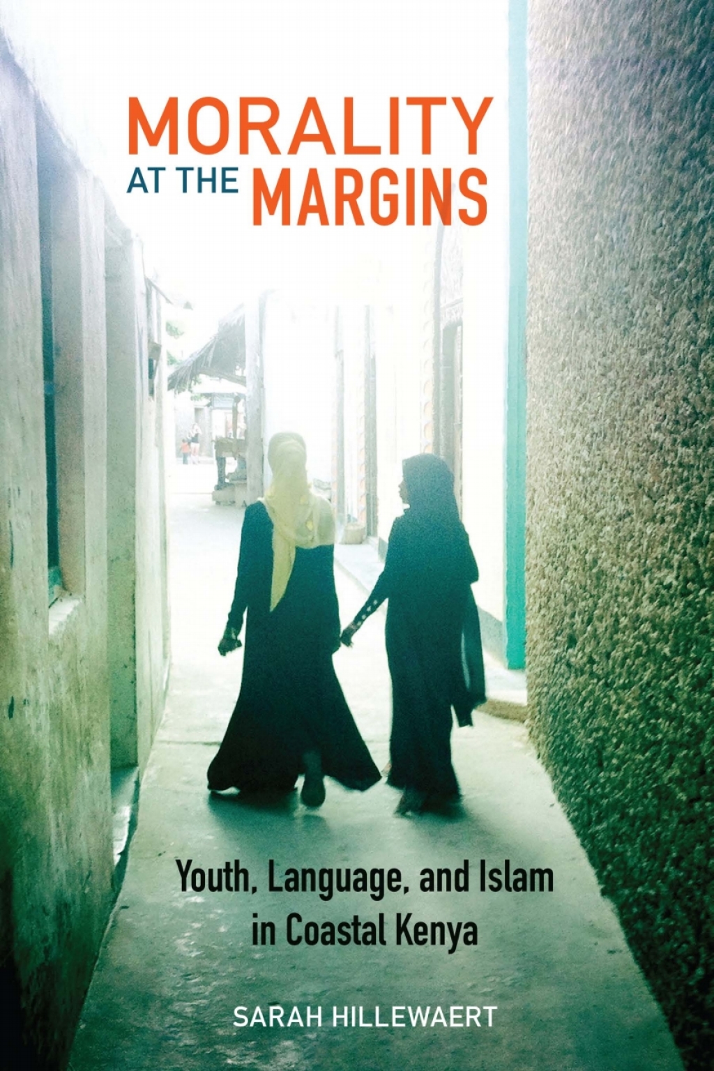 Morality at the Margins Youth, Language, and Islam in Coastal Kenya 1st Edition â€“ PDF/EPUB Version Downloadable