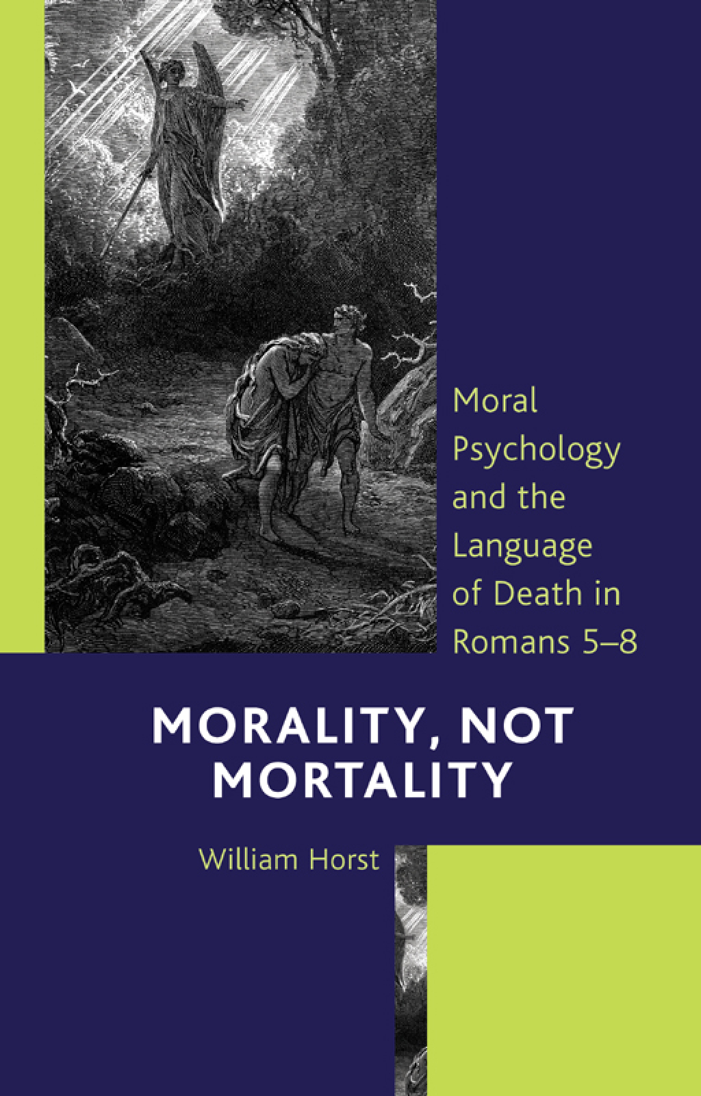 Morality, Not Mortality Moral Psychology and the Language of Death in Romans 5â€“8 1st Edition â€“ PDF/EPUB Version Downloadable