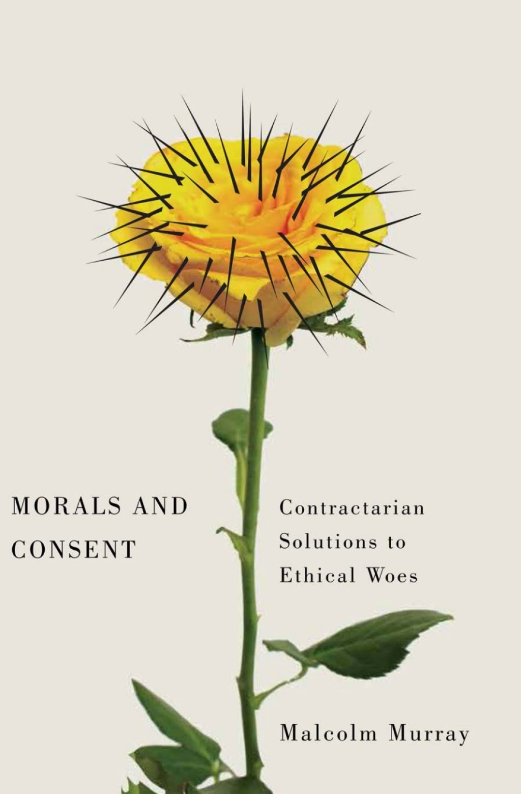 Morals and Consent Contractarian Solutions to Ethical Woes  â€“ PDF/EPUB Version Downloadable