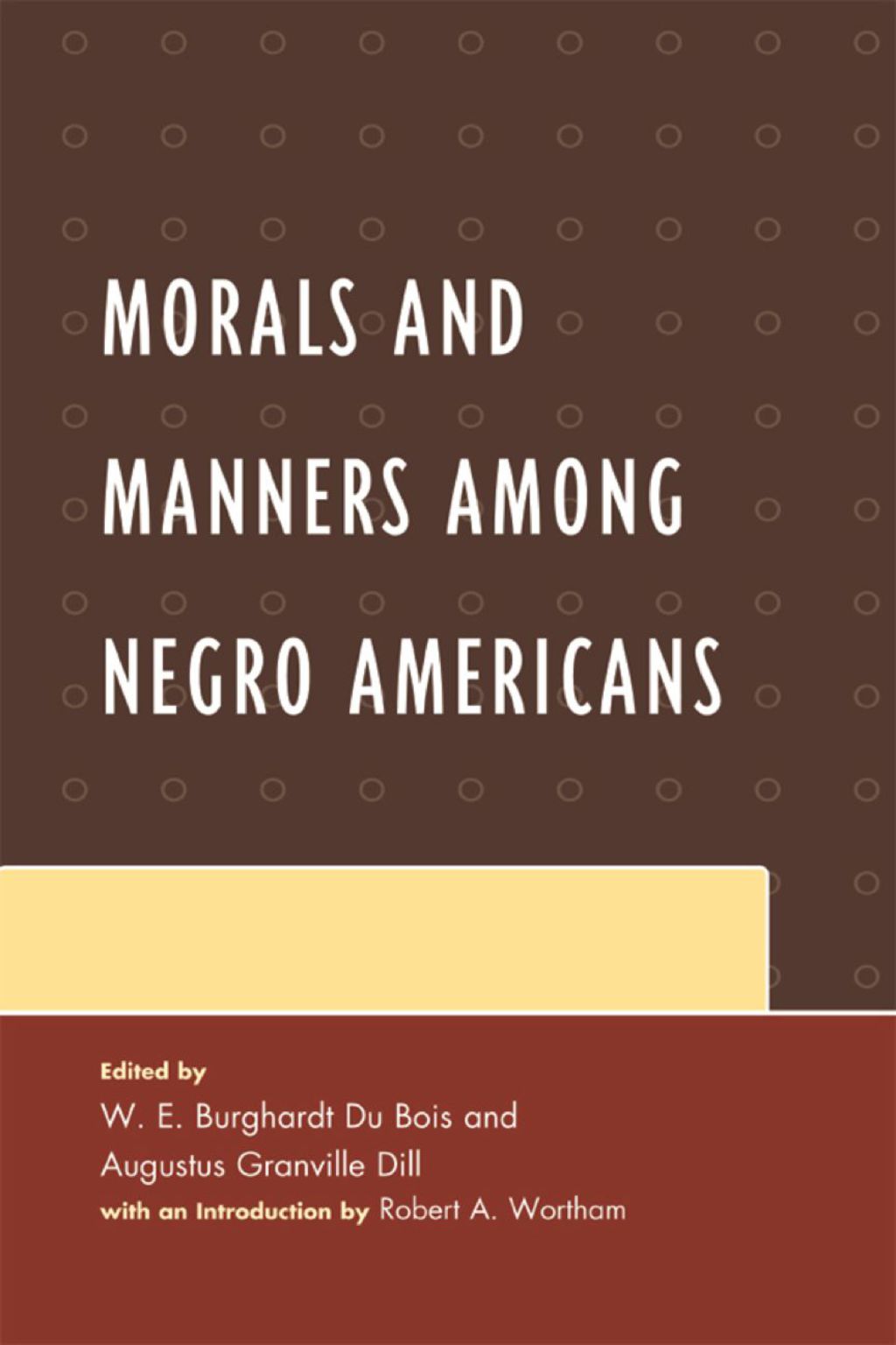 Morals and Manners among Negro Americans 1st Edition â€“ PDF/EPUB Version Downloadable