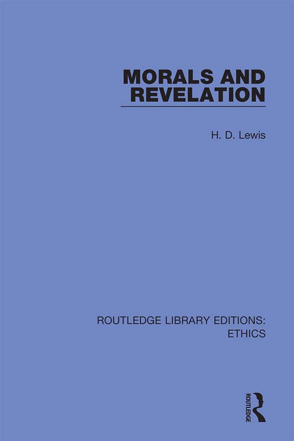 Morals and Revelation 1st Edition â€“ PDF/EPUB Version Downloadable